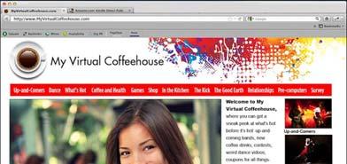 Message Testing A new, fun website called My Virtual Coffeehouse will soon be launched It gives you an upbeat