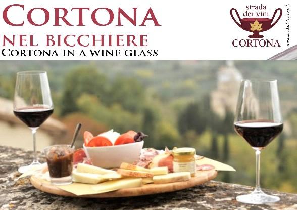 Cortona in a Wine Glass Program of itinerant tastings and dinners at some of the most characteristic restaurants and farm - hospitality structures in the Cortona area.