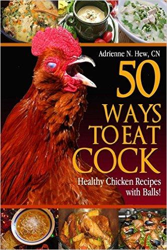 50 Ways To Eat Cock: