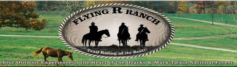 Volume 3, Issue 9 September 2015 SEPTEMBER 2015 NEWSLETTER HC 64 Box 6015 West Plains, MO 65775 Greetings from The Flying R Ranch Well, Summer is starting to wind down.