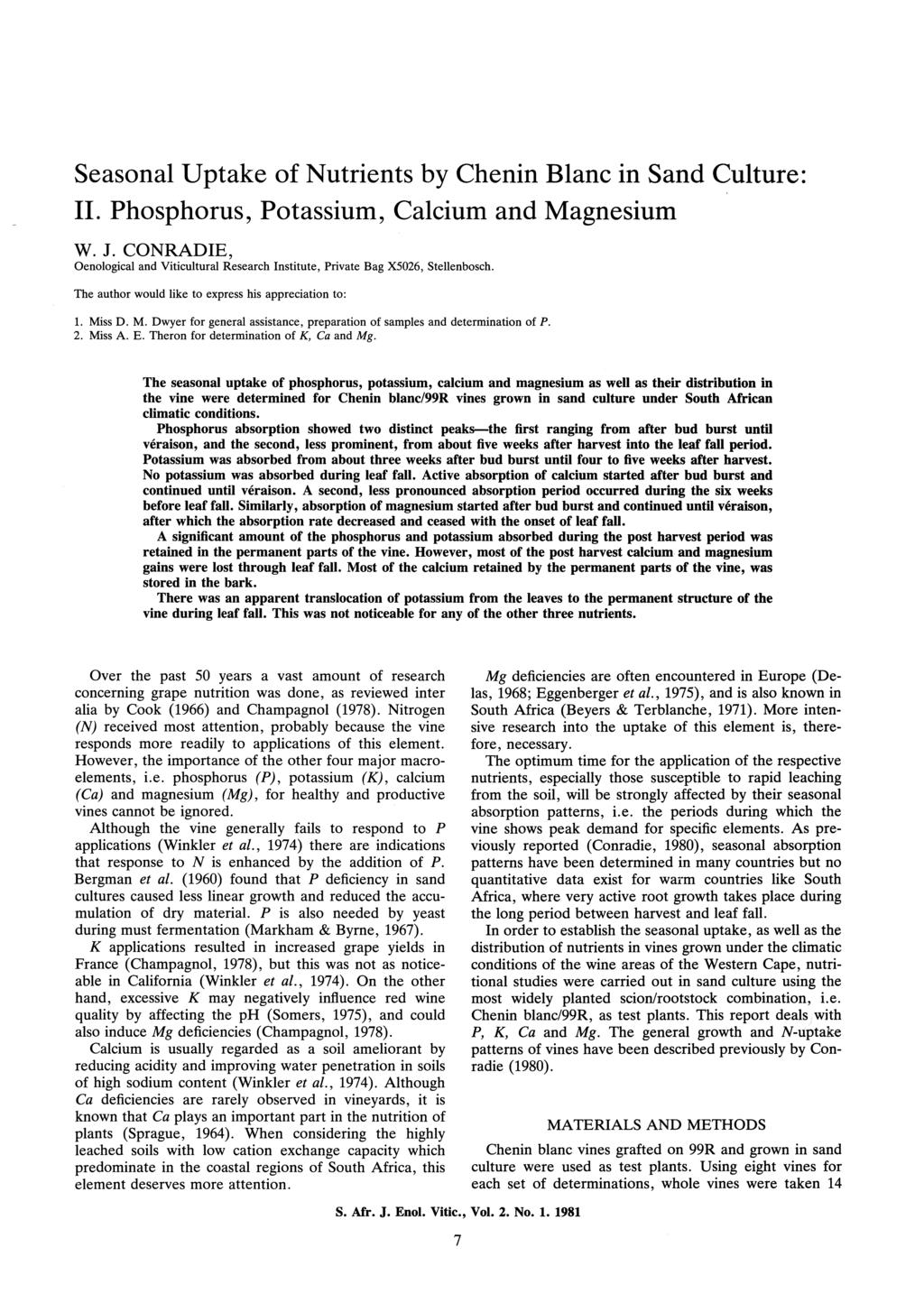Seasonal Uptake of Nutrients by Chenin Blanc in Sand Culture: II. Phosphorus, Potassium, Calcium and Magnesium W. J.