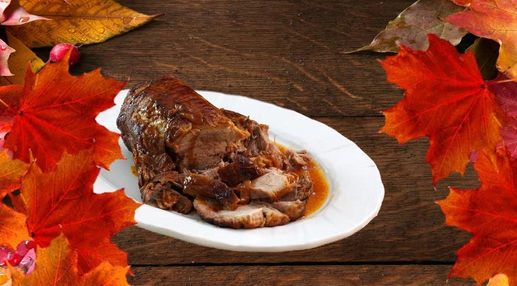 FEATURED PRODUCT FULLY COOKED PORK ROAST IN A SAVORY GRAVY Code: 92022 5 X 900G Pre-heat the oven and get your taste buds ready!