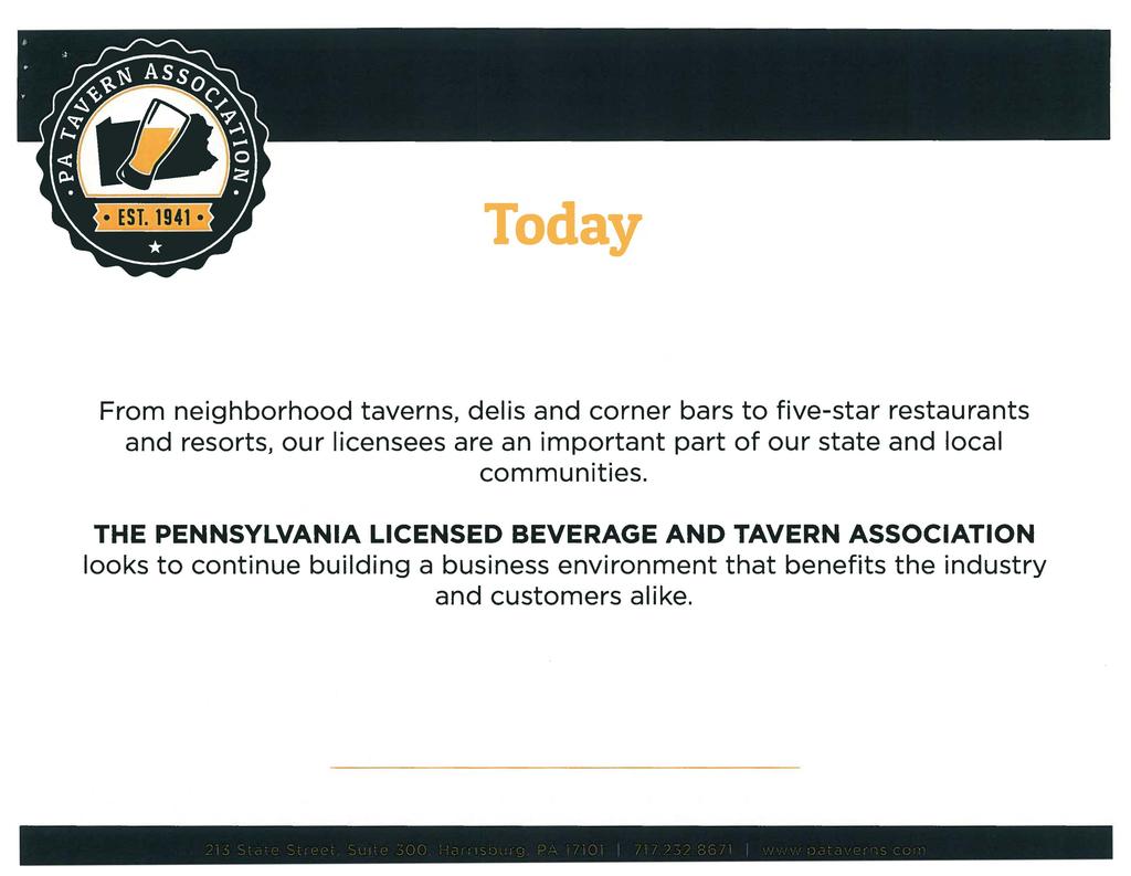 Today From neighborhood taverns, delis and corner bars to five-star restaurants and resorts, our licensees are an important part of our state and local