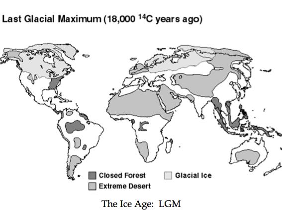 The warmer the global climate, the wetter the climate is in the last glacial maximum, the climate was very dry and most of the world, it is the dryness that has had the most impact small areas of