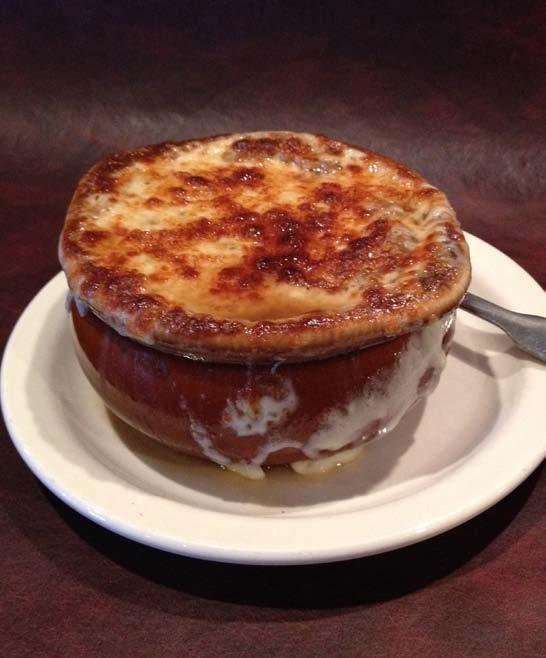 SOUP French Onion Our French onion soup is simply the best! This recipe is closely guarded.