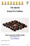 The World. of Grand Cru Coffees. Vee's Gourmet Coffee Guide. - Enjoying coffee like wine -