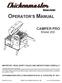 OPERATOR S MANUAL CAMPER PRO. Model 200 IMPORTANT: READ SAFETY RULES AND INSTRUCTIONS CAREFULLY