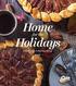 Home. Holidays. for the. Your Guide to Making Merry