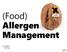(Food) Allergen Management
