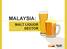MALAYSIA: MALT LIQUOR SECTOR