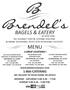 Brendel s BAGELS & EATERY OF NEW YORK THE GOURMET FOOD & CATERING SOLUTION BLENDING TRADITIONAL TASTES WITH REFRESHING CREATIVITY MENU