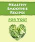 Healthy Smoothie Recipes for You!
