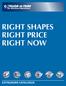 RIGHT SHAPES RIGHT PRICE RIGHT NOW