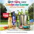 Celebrate Easter. with your favourites. 159 Skyy Vodka. 179 Heineken Lager Cans or Non-returnable Bottles 24 x 330ml Per Case