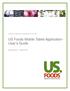 US Foods Mobile Tablet Application - User s Guide