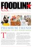PREMIUM TREND PET CARE INDUSTY ROUNDUP: EXTENDS TO PET FOOD AISLE. Food Export Association of the Midwest USA /Food Export USA -Northeast