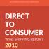 An Annual Report by ShipCompliant and Wines & Vines. Direct to consumer. Wine Shipping Report