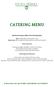 CATERING MENU. Kitchen Provance Offers Two Presentations