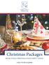 Christmas Packages BOOK YOUR CHRISTMAS STAFF PARTY TODAY.