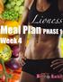 Lioness. Meal Plan PHASE 1. Week 4. The Betty Rocker Inc. All Rights Reserved Page!1