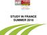 STUDY IN FRANCE SUMMER 2018
