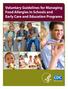 Voluntary Guidelines for Managing Food Allergies In Schools and Early Care and Education Programs
