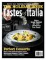 Tastes of Italia THE HOLIDAY ISSUE. Perfect Desserts. Make Great Ravioli for your Christmas Eve Feast. Special Issue: Enjoying the Italian Christmas