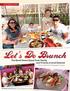 Let s Do Brunch. Fort Bend Diners Enjoy Food, Family, and Friends at Local Eateries. By Tonya Ellis & Select Photography by Suzi Issa
