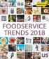 FOODSERVICE TRENDS 2018