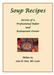 Soup Recipes. Secrets of a Professional Baker and Restaurant Owner. Written by Julia W. Klee, MS (Judi)