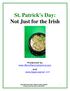 St. Patrick's Day: Not Just for the Irish