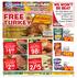 FREE TURKEY FREE WE WON T BE BEAT. We Will Match Any Local Competitor s Ad Prices On Honeysuckle Frozen Turkeys DOUBLE COUPONS UP TO 99 NOVEMBER 16
