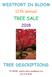 WESTPORT IN BLOOM 12th annual TREE SALE TREE DESCRIPTIONS. TO ORDER: