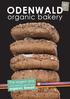ODENWALD. organic bakery. organic bread. The largest and. most delicious assortment