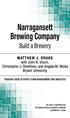 Narragansett Brewing Company: Build a Brewery. Matthew J. Drake with John K. Visich, Christopher J. Roethlein, and Angela M. Wicks Bryant University