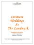 Intimate Weddings. The Landmark