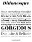 GORGEOUS. Didonesque. Exquisite & Delicate SIX WEIGHTS ROMAN ITALIC CONDENSED ALTERNATES SMALL CAPS PETITE CAPS 750 GLYPHS. Bold is the New Black