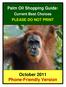 Palm Oil Shopping Guide: Current Best Choices PLEASE DO NOT PRINT. October 2011 Phone-Friendly Version