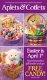 Aplets & Cotlets FREE CANDY! Easter is April 1 st Find the perfect gift inside and get NEW! Page 3. Page 23. Page 3.