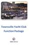 Townsville Yacht Club Function Package