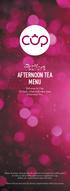 AFTERNOON TEA MENU. Welcome to Cup. Sit back, relax and enjoy your Afternoon Tea.