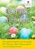 EVERYTHING PERFECT EASTER YOU NEED FOR THE. Sunday 16 th April
