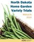 North Dakota Home Garden Variety Trials RESULTS 2016