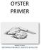 OYSTER PRIMER BROUGHT TO YOU BY METROPOLITAN MEAT, SEAFOOD & POULTRY