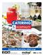 CATERING & HOSPITALITY. Great brands, best prices, widest range. makro.co.za. 20/2017 Valid Tuesday 09 May to Monday 22 May 2017