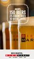 over 150 biers 25 countries 40 Quebec Biers BIER IS BEAUTIFUL.