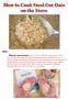 How to Cook Steel Cut Oats on the Stove