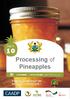 Processing of Pineapples