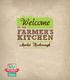 Welcome TO THE FARMER S KITCHEN
