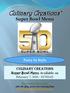 Culinary Creations. Super Bowl Menu. Party In Style. CULINARY CREATIONS Super Bowl Menu Available on February 7, SUNDAY